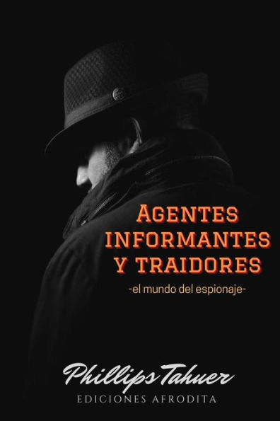 Agentes, Informantes y traidores (Misterios, #10)