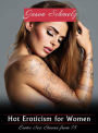 Hot Eroticism for Women: Erotic Sexy Stories