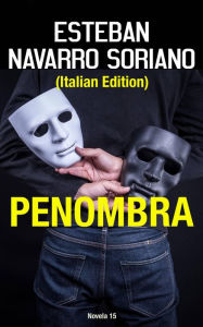 Title: Penombra, Author: Esteban Navarro Soriano