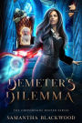 Demeter's Dilemma (The Crossroads Keeper, #3)