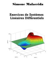 Title: Exercices de Systèmes Linéaires Différentiels, Author: Simone Malacrida