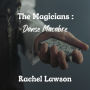 Danse Macabre (The Magicians, #1)