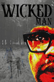 Title: The Wicked Man, Author: IT2WT3WMT2