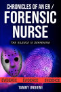 Chronicles of an ER/Forensic Nurse