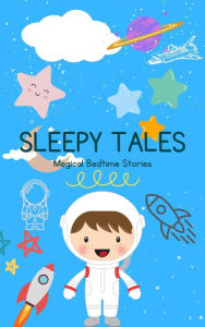 Title: Sleepy Tales, Author: JIGNESH SAPRA