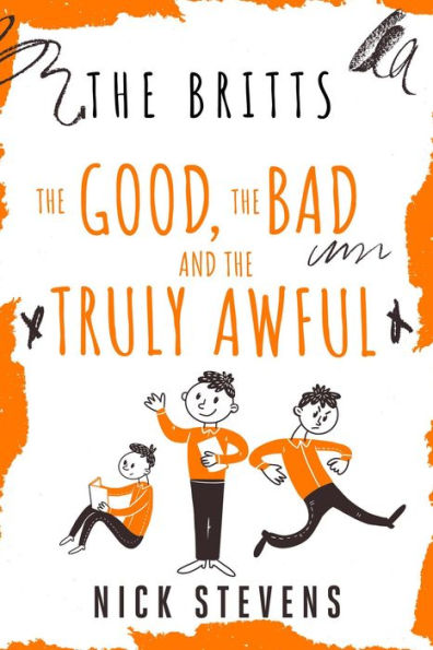 The Good, the Bad and the Truly Awful (THE BRITTS, #1)