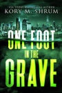 One Foot in the Grave (A Lou Thorne Thriller, #10)