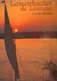 Title: Lamentações de Leandro, Author: Leandro Bertoldo