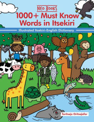 Title: 1000+ Must Know Words in Itsekeri (Must Know words in Nigerian Languages), Author: Toritseju Oritsejafor