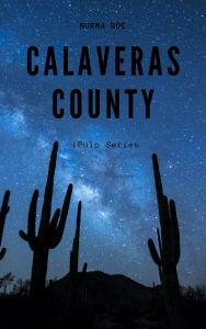 Title: Calaveras County, Author: Norma Boe