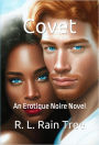 Covet An Erotique Noire Novel (Trinity, #1)