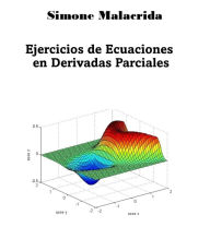 Title: Ejercicios de Ecuaciones en Derivadas Parciales, Author: Simone Malacrida