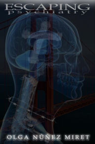 Title: Escaping Psychiatry, Author: Olga Núñez Miret