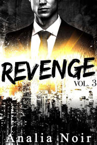 Title: Revenge (Livre 3), Author: Analia Noir