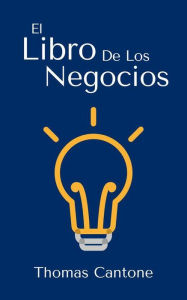 Title: El Libro de los Negocios (Thomas Cantone, #1), Author: Thomas Cantone