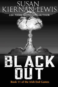 Title: Black Out (The Irish End Games, #11), Author: Susan Kiernan-Lewis