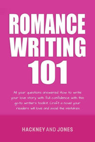 Title: Romance Writing 101: All Your Questions Answered (How To Write A Winning Fiction Book Outline), Author: Vicky Jones