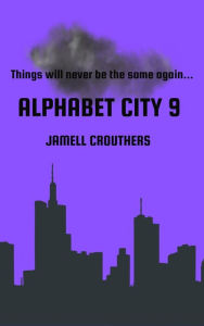 Title: Alphabet City 9, Author: Jamell Crouthers