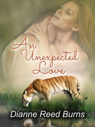 Title: An Unexpected Love (Finding Love, #15), Author: Dianne Reed Burns