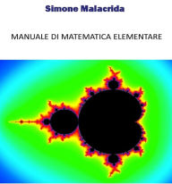 Title: Manuale di matematica elementare, Author: Simone Malacrida