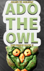 Ado the Owl