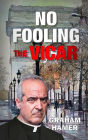 No Fooling The Vicar (The French Collection, #5)