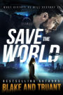 Save The World (Save The Humans, #3)