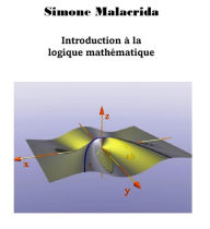 Title: Introduction à la logique mathématique, Author: Simone Malacrida