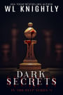 Dark Secrets (In Too Deep, #1)