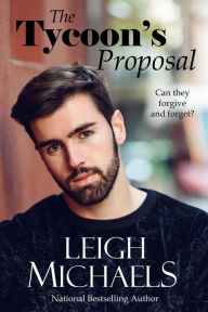 Title: The Tycoon's Proposal, Author: Leigh Michaels