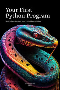 Title: Your First Python Program, Author: Alexander Paz