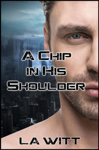 A Chip In His Shoulder (Falling Sky, #1)
