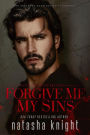 Forgive Me My Sins: an Arranged Marriage Mafia Romance (The Augustine Brothers, #1)