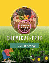 Title: Chemical-Free Farming, Author: Vineeta Prasad