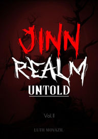 Title: Jinn Realm: Untold, Author: Luth Movazil