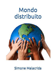 Title: Mondo distribuito, Author: Simone Malacrida