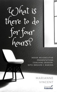 Title: What Is There to Do for Four Hours?, Author: Marianne Vincent