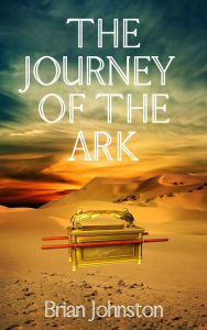 Title: The Journey of the Ark (Search For Truth Bible Series), Author: Brian Johnston