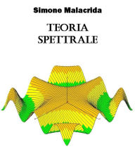 Title: Teoria spettrale, Author: Simone Malacrida