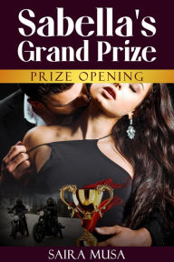 Title: Sabella's Grand Prize: Prize opening, Author: Saira Musa