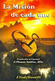 Title: La Misión de Cada Uno, Author: Elisa Masselli