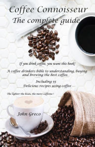 Title: Coffee Connoisseur, Author: Giovani Greco