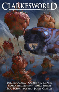 Title: Clarkesworld Magazine Issue 197, Author: Neil Clarke