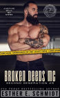 Broken Deeds MC: Second Generation #9
