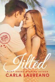 Title: Jilted (Discovered by Love, #1), Author: Carla Laureano