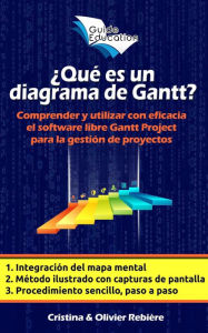 Title: ¿Qué es un Diagrama de Gantt? (Guide Education), Author: Olivier Rebiere