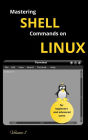 Mastering Shell Commands On Linux