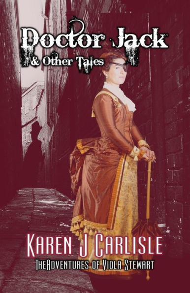 Doctor Jack & Other Tales (The Adventures of Viola Stewart, #1)