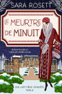 Le Meurtre de Minuit (Une lady mène l'enquête, #6)