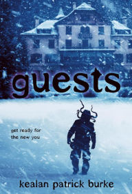 Title: Guests, Author: Kealan Patrick Burke